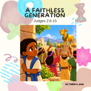#KidPack – 📚🙌🏽💙 A Faithless Generation – October 11, 2026