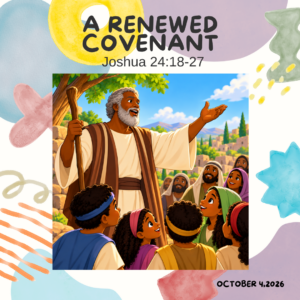 #KidPack – 📚🙌🏽💙 A Renewed Covenant – October 4, 2026